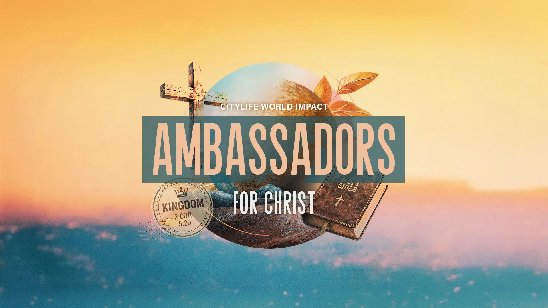 17/18 Oct 26 - Ambassador for Christ